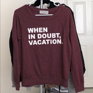 “When in doubt vacation” Sweater